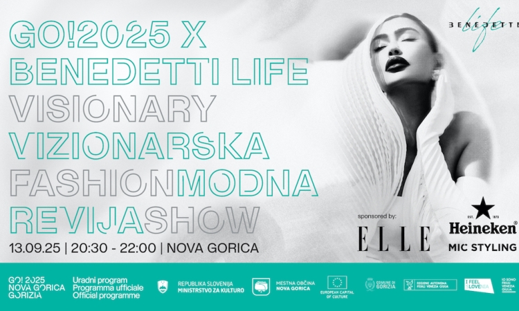 Nova Gorica bo gostila vizionarski modni spektakel Benedetti Life